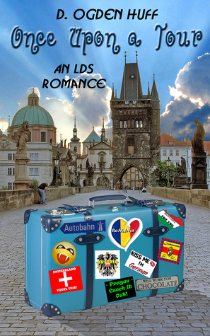 Once Upon a Tour (An LDS Romance)