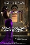 Blood Guilt (Blood Hunters, #1)