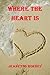 Where The Heart Is