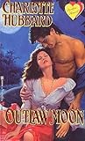 Outlaw Moon (Cripple Creek #3) Outlaw Moon (Cripple Creek #3)