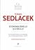 Economia binelui și a răului - În căutarea sensului economic, de la Ghilgameș la Wall Street