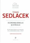 Economia binelui ...