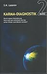 Karma-Diagnostik Bd. 2: Antworten auf Fragen