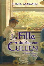 À l'abri du silence (La Fille du Pasteur Cullen, #2)