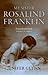 My Sister Rosalind Franklin