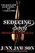 Seducing Sarah (The Madame X School of Sex, #1)