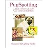 PugSpotting by Susanne McCaffery-Saville