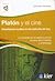 Platon y el cine / Platon and the Film: Ensenanzas ocultas en las peliculas de hoy. Un recorrido por el septimo arte de la mano de la filosofia y la ... Mayor / Major Series) (Spanish Edition)