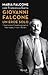 Giovanni Falcone. Un eroe solo