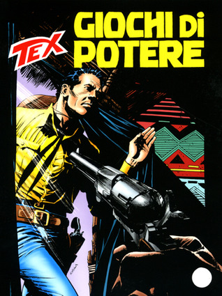 Tex n. 586: Giochi di potere