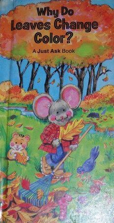 Why Do Leaves Change Color?