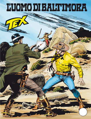Tex n. 591: L'uomo di Baltimora  (Paperback)