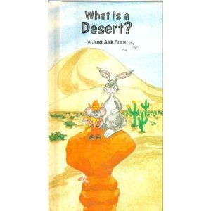 What Is a Desert? (Just Ask Book)