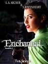 Enchanted by S.A. Archer