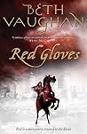Red Gloves by vaughan-beth Red Gloves by vaughan-beth