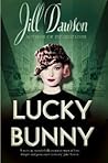Lucky Bunny by Jill Dawson