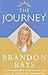 The Journey: A Practical Guide to Healing Your Life and Setting Yourself Free