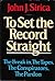 To Set the Record Straight: The Break-In, the Tapes, the Conspirators, the Pardon