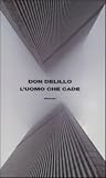 L'uomo che cade by Don DeLillo