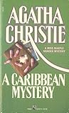 A Caribbean Mystery by Agatha Christie A Caribbean Mystery by Agatha Christie