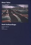 Eesti kultuurilugu. Keskaja algusest Eesti iseseisvuseni (Hardcover)