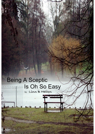 Being A Sceptic Is Oh So Easy