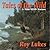 Tales of the Wild, a Year with Nature by Roy Lukes