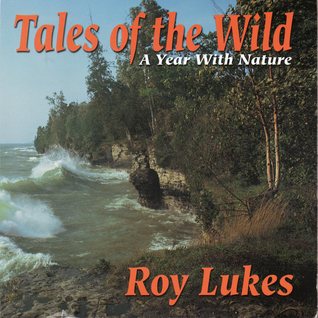 Tales of the Wild, a Year with Nature
