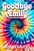 Goodbye Emily
