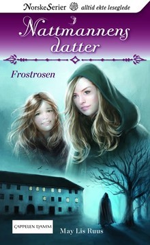 Frostrosen (Nattmannens datter #1)