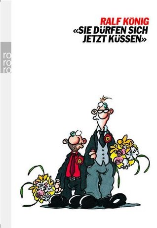 Sie dürfen sich jetzt küssen (rororo Taschenbücher)