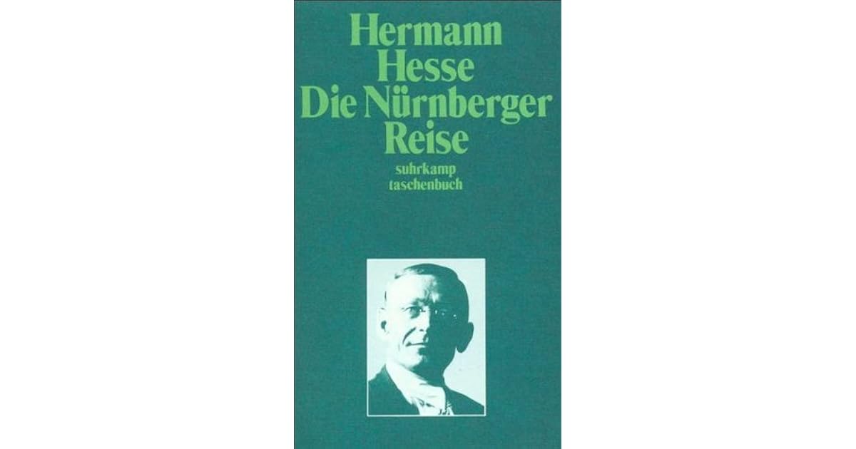 Die Nürnberger Reise By Hermann Hesse - 