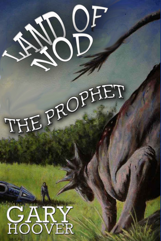 Land of Nod, The Prophet (Land of Nod, #2)