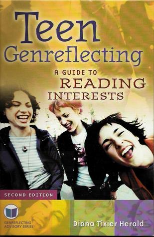 Teen Genreflecting: A Guide to Reading Interests (Genreflecting Advisory Series)