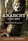 ANARCHY: A Love S...