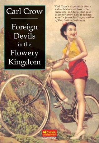 Foreign Devils in the Flowery Kingdom (Paperback)
