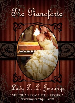 The Pianoforte (Corsets and Cravings, #1)