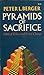 Pyramids of Sacrifice: Poli...