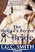 The Outlaw's Secret Bride (The Secret Bride Series, #1)