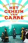 Het geheim van Carré by David Bronkhorst