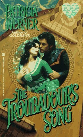 The Troubadour's Song (Mass Market Paperback)