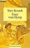 Feuer vom Olymp by Mary Renault