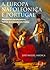 A Europa Napoleónica e Portugal  by José Miguel Sardica