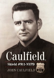 Caulfield, Shield #911-NYPD (Hardcover)