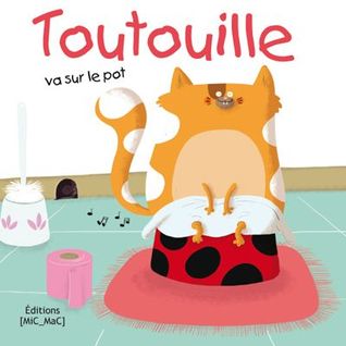 Toutouille va sur le pot