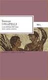 I fratelli