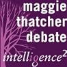 Maggie Thatcher Saved Britain: An Intelligence Squared Debate Maggie Thatcher Saved Britain: An Intelligence Squared Debate