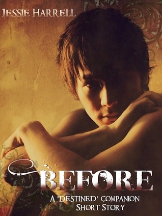 Before (Destined, #0.5)