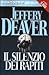 Il silenzio dei rapiti by Jeffery Deaver