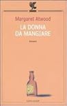 La donna da mangiare
